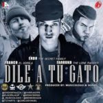 Endo Ft. Farruko Y Franco El Gorila - Dile A Tu Gato MP3